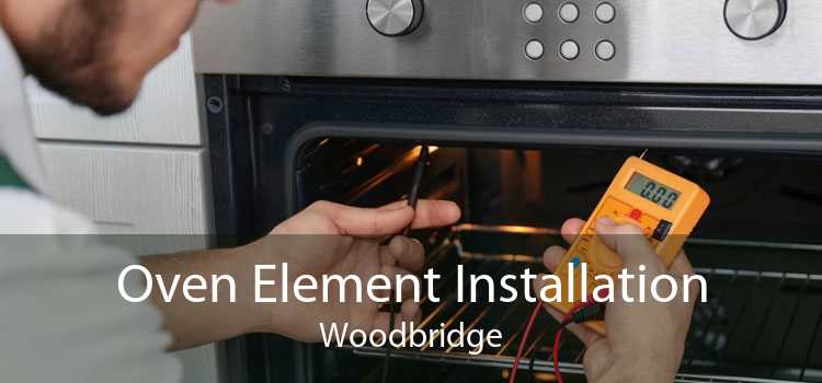 Oven Element Installation Woodbridge
